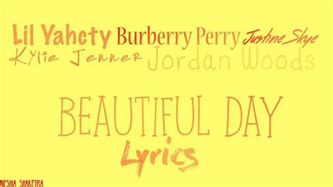 burberry perry beautiful day lyrics|Burberry Perry Beautiful Day Feat. Lil Yachty, Kylie .